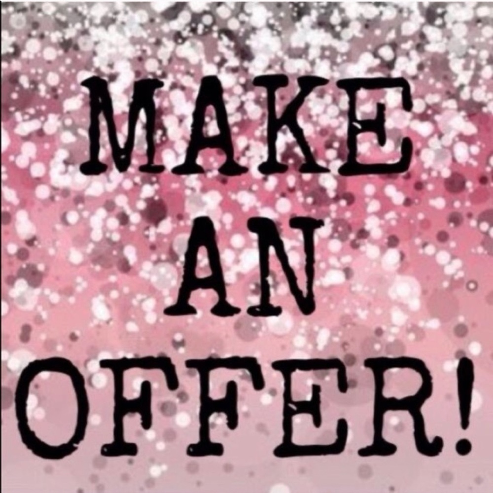Feel free to make an offer.